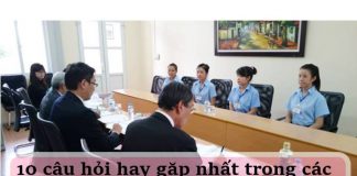 10 câu hỏi thường gặp nhất trong các cuộc phỏng vấn của người Nhật