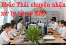 PHÚC THÁI CHUYÊN TIẾP NHẬN XỬ LÝ HỒ SƠ KHÓ